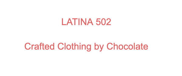 LATINA502 by Chocolate
